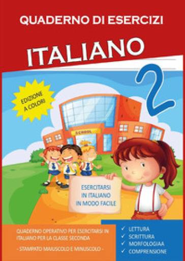 Quaderno esercizi italiano. Per la Scuola elementare. 2.
