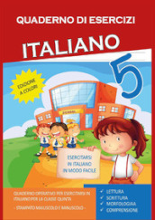 Quaderno esercizi italiano. Per la Scuola elementare. 5.