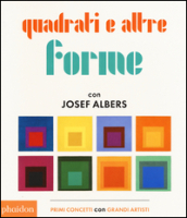 Quadrati e altre forme con Albers Josef