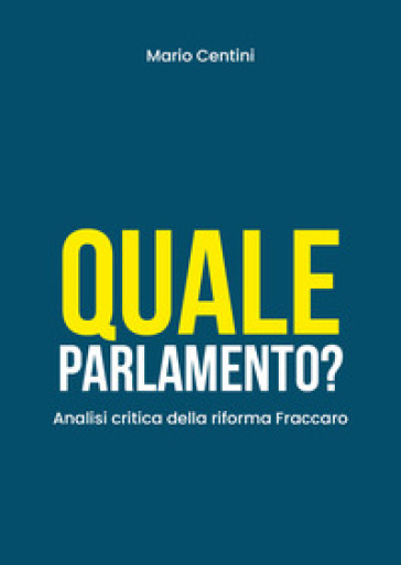 Quale Parlamento? Analisi critica della riforma Fraccaro