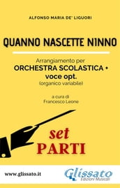 Quanno nascette ninno - Orchestra Scolastica (set parti)