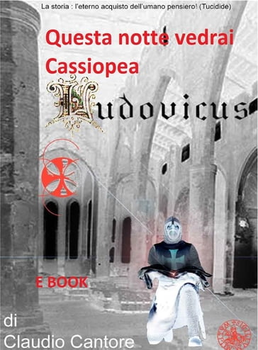 Questa notte vedrai Cassiopea...