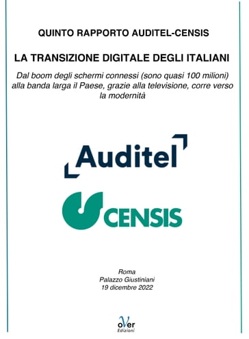 Quinto Rapporto Auditel-Censis "La transizione digitale degli italiani"