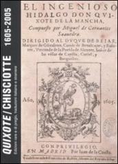 Quixote/Chisciotte 1605-2005. Edizioni rare e di pregio, traduzioni italiane e straniere conservate nelle biblioteche veneziane. Catalogo della mostra