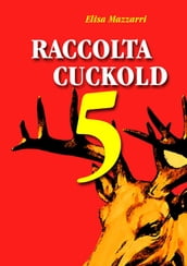 Raccolta Cuckold 5