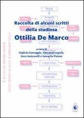 Raccolta di alcuni scritti della studiosa Ottilia De Marco