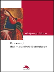 Racconti dal medioevo bolognese