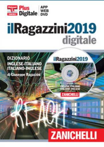 Il Ragazzini 2019. Dizionario inglese-italiano, italiano-inglese. Plus digitale. DVD-ROM. Con Contenuto digitale (fornito elettronicamente)