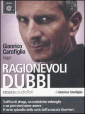 Ragionevoli dubbi letto da Gianrico Carofiglio. Audiolibro. CD Audio formato MP3