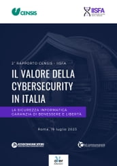 Rapporto CENSIS-IISFA: Il valore della Cybersecurity in Italia