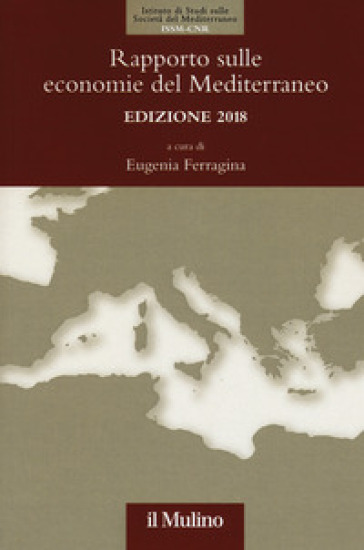 Rapporto sulle economie del Mediterraneo 2018