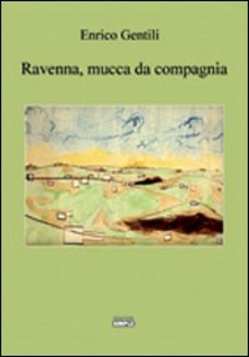 Ravenna, mucca da compagnia
