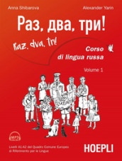 Raz, dva, tri! Corso di lingua russa. Livelli A1-A2 del Quadro comune europeo di riferimento per le lingue. Con MP3 online. 1.
