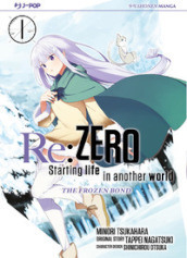 Re: zero. Starting life in another world. The frozen bond. 1.