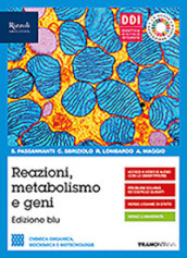 Reazioni metabolismo e geni. Con Organica e Fascicolo covid-19. Per le Scuole superiori. Con e-book. Con espansione online