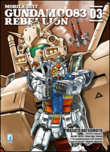 Rebellion. Mobile suit Gundam 0083. 3.