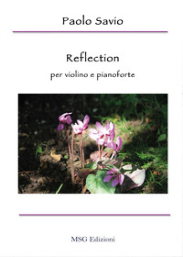 Reflection. Per violino e pianoforte