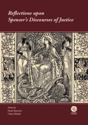 Reflections upon Spenser s discourses of justice