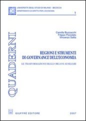 Regioni e strumenti di governance dell economia. Le trasformazioni degli organi ausiliari