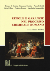 Regole e garanzie nel processo criminale romano