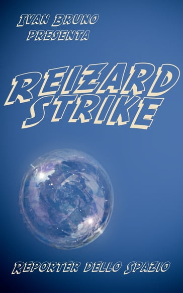 Reizard Strike