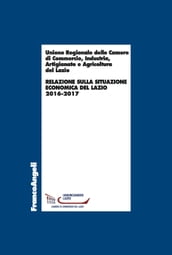 Relazione sulla situazione economica del Lazio 2016-2017