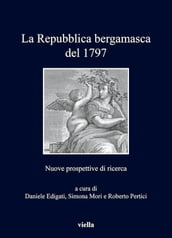 La Repubblica bergamasca del 1797