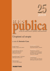 Res publica (2019). 25: Utopismi ed utopie