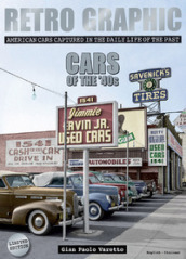 Retro graphic. Cars of the  40s. Ediz. bilingue