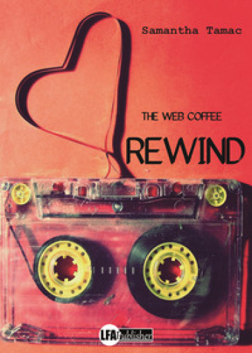 Rewind. The web coffee