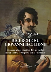 Ricerche su Giovanni Baglione