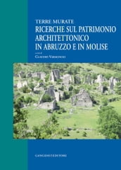 Ricerche sul patrimonio architettonico in Abruzzo e in Molise