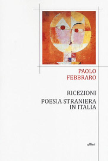 Ricezioni. Poesia straniera in Italia