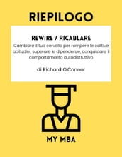 Riepilogo - Rewire / Ricablare: