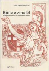 Rime e Zirudèl in dialetto bolognese, con traduzione in italiano