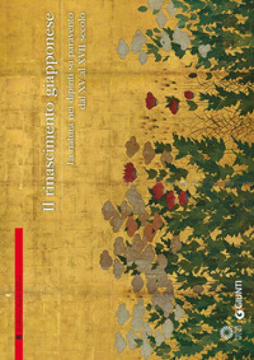 Il Rinascimento giapponese. La natura nei dipinti su paravento dal XV al XVII secolo