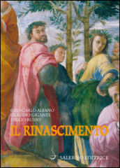 Il Rinascimento. Un introduzione al Cinquecento letterario italiano