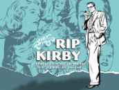 Rip Kirby. Il primo detective dell era moderna. Strisce giornaliere. 1: 1946-1948