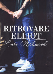 Ritrovare Elliot. Newport boys. 2.