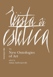Rivista di estetica (2020). 73: New ontologies of art