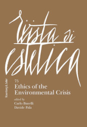 Rivista di estetica (2020). 75: Ethics of the environmental crisis