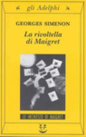 Rivoltella di Maigret (La)