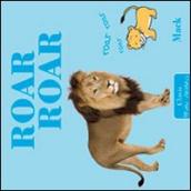 Roar roar