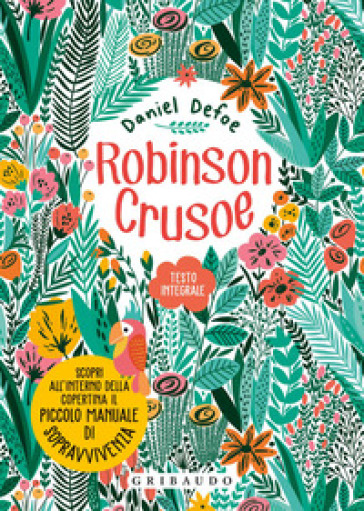 Robinson Crusoe. Ediz. integrale. Con Poster