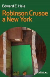 Robinson Crusoe a New York