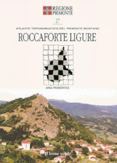 Roccaforte Ligure. Con 9 carte toponomastiche
