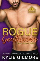 Rogue Gentleman - Sean (versione italiana) (I Rourke di New York 2)