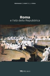 Roma e l età della Repubblica