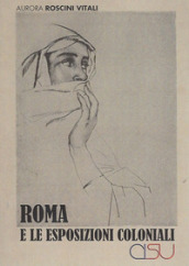 Roma e le esposizioni coloniali