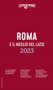 Roma e il meglio del Lazio del Gambero Rosso 2023
